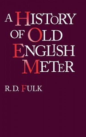 Книга History of Old English Meter R. D. Fulk