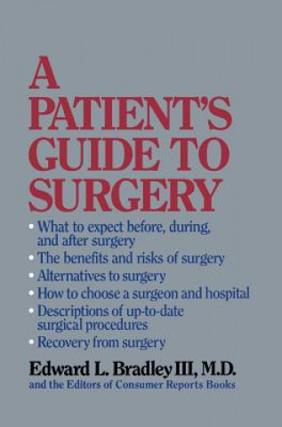 Könyv Patient's Guide to Surgery Bradley