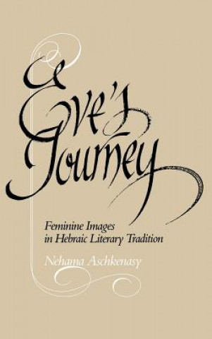 Carte Eve's Journey Nehama Aschkenasy