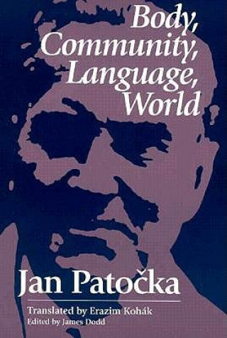 Kniha Body, Community, Language, World Jan Patočka