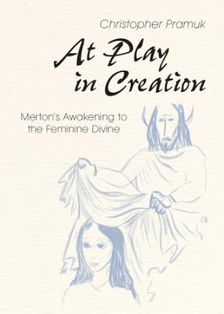 Könyv At Play in Creation Christopher Pramuk