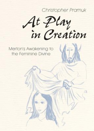 Buch At Play in Creation Christopher Pramuk