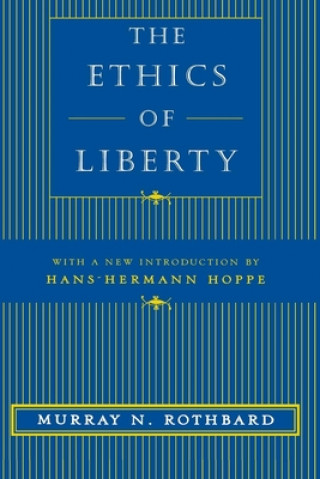 Carte Ethics of Liberty Rothbard