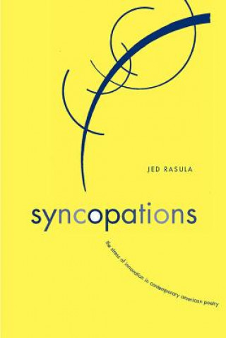 Könyv Syncopations Jed Rasula