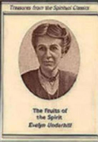 Livre Fruits of the Spirit Evelyn Underhill