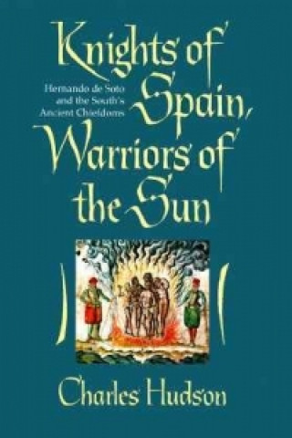 Carte Knights of Spain, Warriors of the Sun Charles Hudson