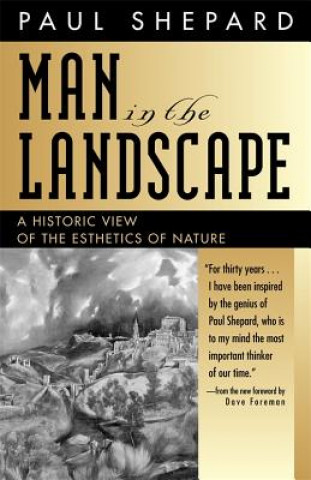 Kniha Man in the Landscape Paul Shepard