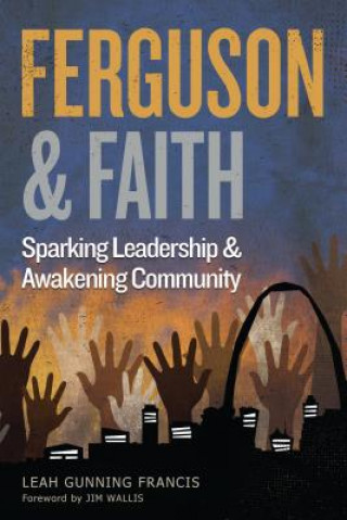 Kniha Ferguson and Faith Leah Gunning Francis