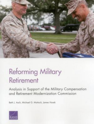 Carte Reforming Military Retirement Beth J. Asch