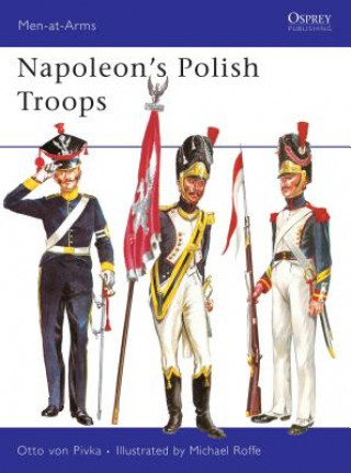 Carte Napoleon's Polish Troops Otto von Pivka