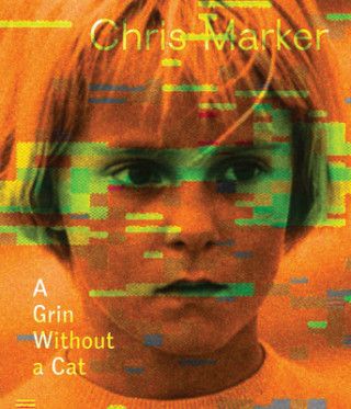 Kniha CHRIS MARKER:A GRIN WITHOUT A CAT CHRIS  ED DRAKE