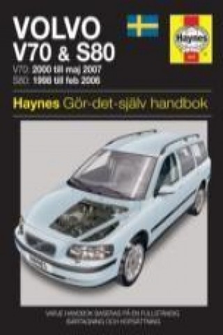 Kniha Volvo V70 & S80 Haynes Publishing
