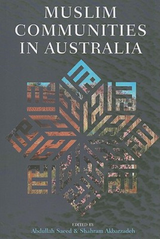 Kniha Muslim Communities in Australia Abdullah Saeed