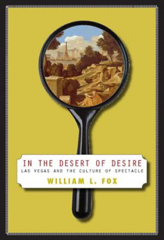 Könyv In the Desert of Desire William L. Fox