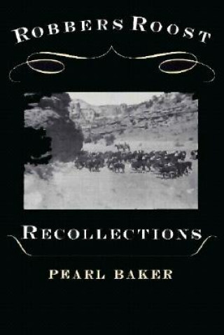 Carte Robbers Roost Recollections Pearl Baker