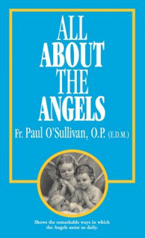 Kniha All about the Angels Paul O'Sullivan