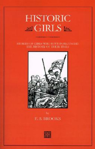 Book Historic Girls E. S. Brooks