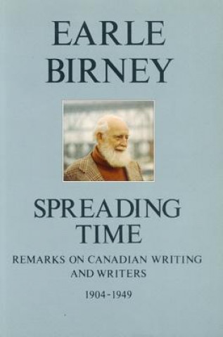 Livre Spreading Time Earle Birney