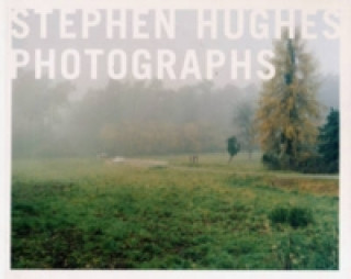 Buch Stephen Hughes Photographs 1996-2000 Stephen Hughes