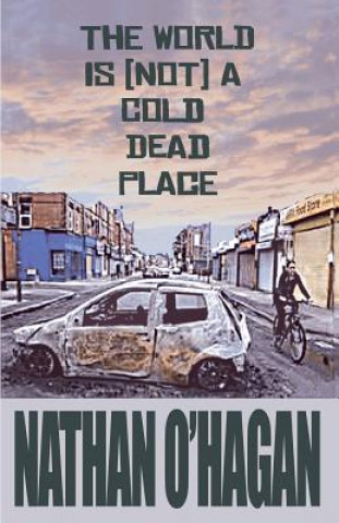 Book World Is {Not} A Cold, Dead Place Nathan O'Hagan