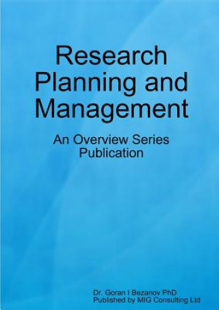 Книга Research Planning and Management Goran Bezanov