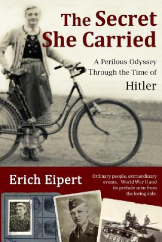 Książka Secret She Carried Erich Eipert