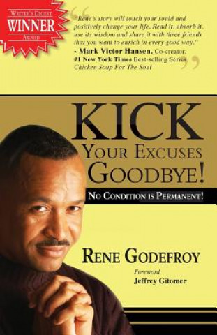 Carte Kick Your Excuses Goodbye Rene Godefroy