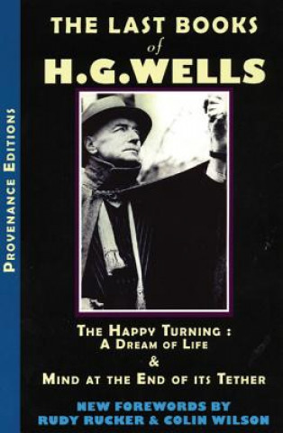 Könyv Last Books of H.G. Wells H G Wells