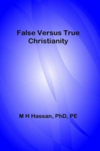 Buch False Versus True Christianity M H Hassan