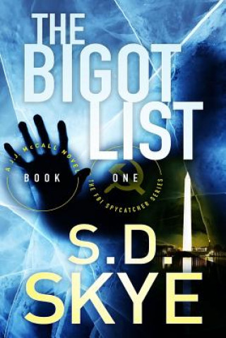 Книга Bigot List S D Skye