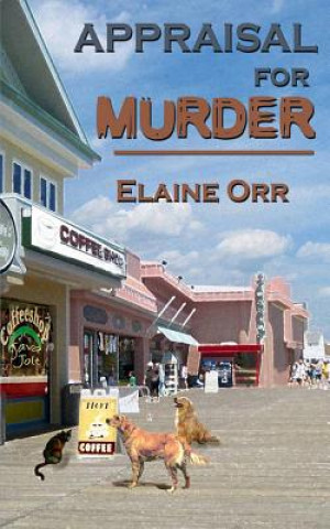 Libro Appraisal for Murder Elaine L Orr