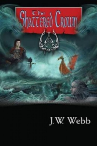 Libro Shattered Crown J W Webb