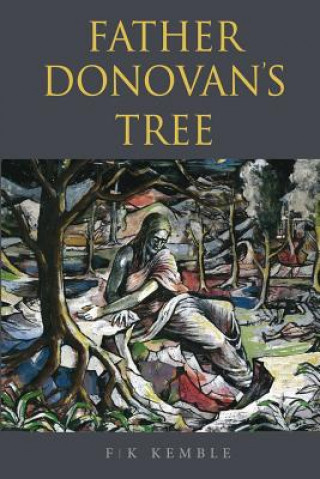 Buch Father Donovan's Tree Francis Kemble