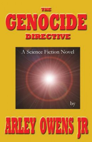 Buch Genocide Directive Arley Owens Jr