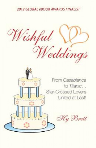 Livre Wishful Weddings Hy Brett