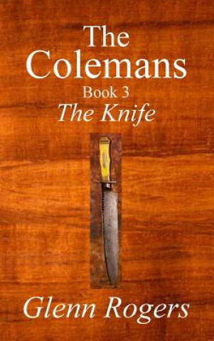Kniha Colemans The Knife Glenn Rogers