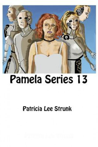 Книга Pamela Series 13 Patricia Lee Strunk