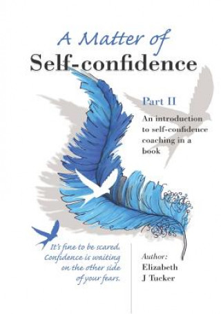 Książka Matter of Self-Confidence Elizabeth J. Tucker