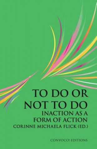 Книга To Do or Not to Do Corinne Michaela Flick