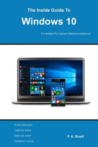 Carte Inside Guide to Windows 10 P. A. Stuart