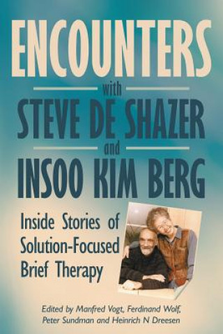 Kniha Encounters with Steve de Shazer and Insoo Kim Berg Heinrich Dreesen