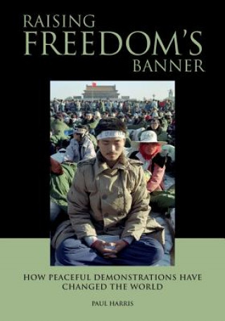 Книга Raising Freedom's Banner Paul Harris