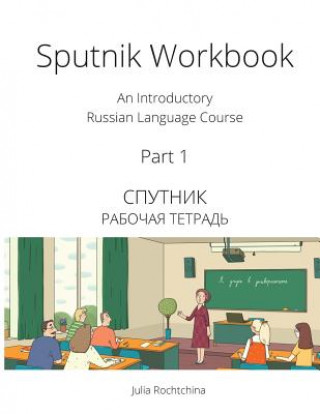Kniha Sputnik Workbook Julia Rochtchina