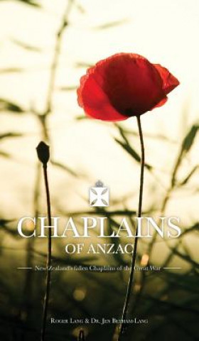 Könyv Chaplains of ANZAC Dr Jennifer Betham-Lang