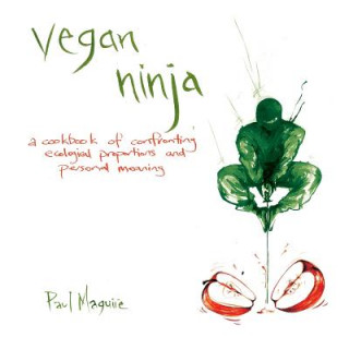 Knjiga Vegan Ninja Paul Maguire