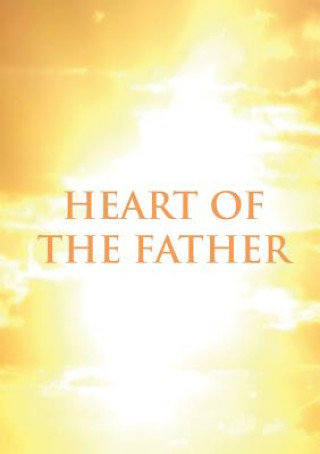 Kniha Heart of the Father Rachel Wenke