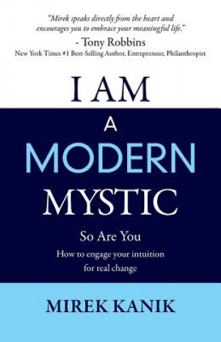 Book I Am a Modern Mystic - So Are You Mirek Kanik