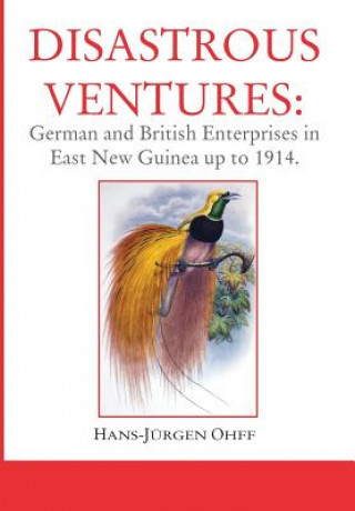 Knjiga Disastrous Ventures Hans-Jurgen Ohff