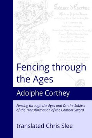 Carte Fencing Through the Ages Adolphe Corthey