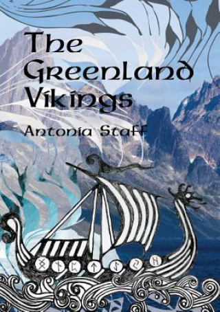 Könyv Greenland Vikings Antonia Staff
